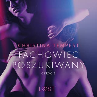 Fachowiec poszukiwany część 2 – opowiadanie erotyczne – okładka audiobooka, autor Christina Tempest