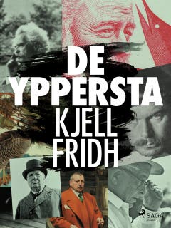 De yppersta – omslag till ljudboken av Kjell Fridh