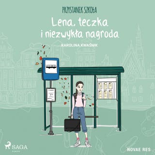 Przystanek szkoła. Lena, teczka i niezwykła nagroda – okładka audiobooka, autor Karolina Kwaśnik