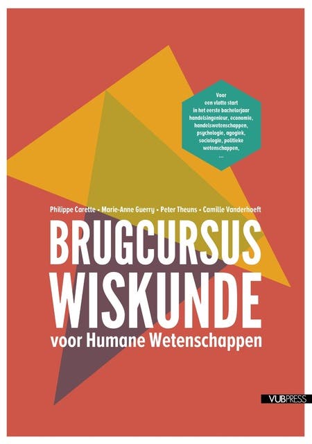 Brugcursus wiskunde voor humane wetenschappen – omslag van het luisterboek van Camille Vanderhoeft,Marie-Anne Guerry,Peter Theuns,Philippe Carette