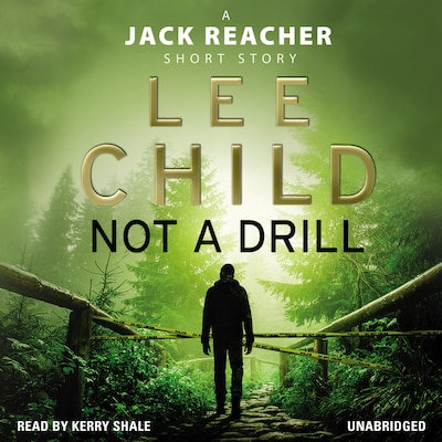 Not a Drill (A Jack Reacher short story) – omslag til lydbogen af Lee Child