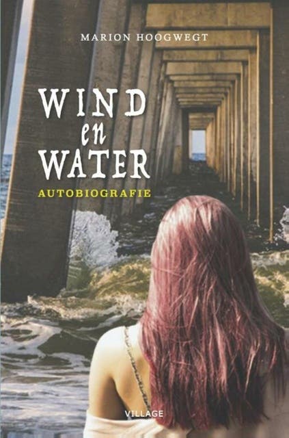Wind en water: autobiografie – omslag van het luisterboek van Marion Hoogwegt