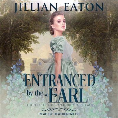 Entranced by the Earl – omslag til lydbogen af Jillian Eaton