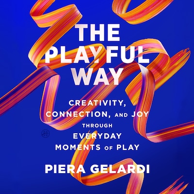 The Playful Way – omslag til lydbogen af Piera Gelardi