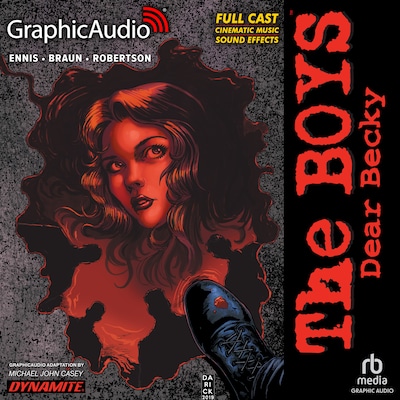 The Boys: Dear Becky [Dramatized Adaptation] – omslag til lydbogen af Garth Ennis, Darick Robertson