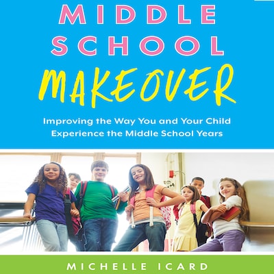 Middle School Makeover – omslag til lydbogen af Michelle Icard