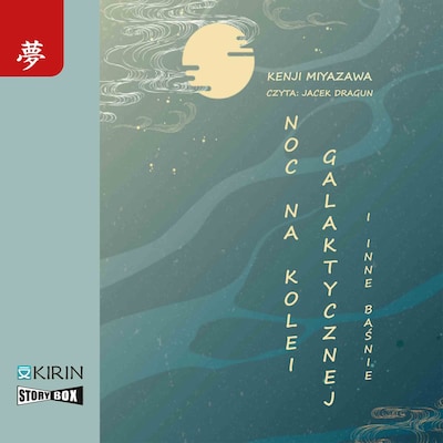 Noc na kolei galaktycznej i inne baśnie – okładka audiobooka, autor Kenji Miyazawa