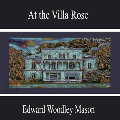 At the Villa Rose
