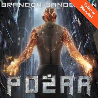 Pożar – okładka audiobooka, autor Brandon Sanderson