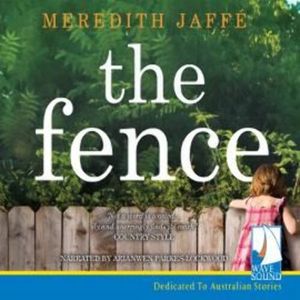 The Fence – okładka audiobooka, autor Meredith Jaffe