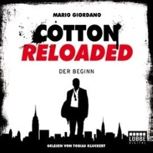 Der Beginn (Cotton Reloaded 1) – okładka audiobooka, autor Mario Giordano