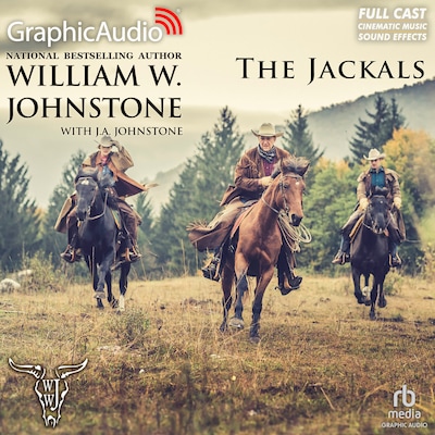 The Jackals [Dramatized Adaptation] – omslag til lydbogen af William W. Johnstone