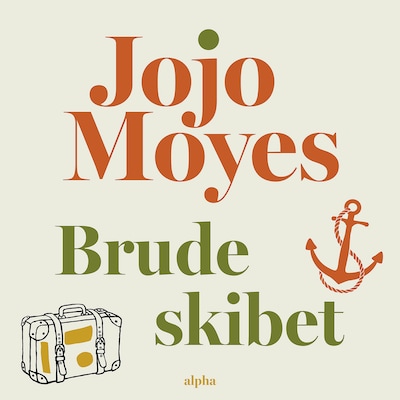 Brudeskibet – omslag til lydbogen af Jojo Moyes