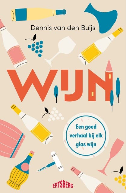 Wijn: Een goed verhaal bij elk glas wijn – omslag van het luisterboek van Dennis Van den Buijs