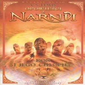 Opowieści z Narnii - Koń i jego chłopiec – okładka audiobooka, autor Clive Staples Lewis