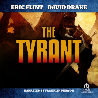 The Tyrant – omslag til lydbogen af Eric Flint, David Drake