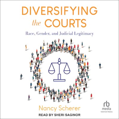 Diversifying the Courts – omslag til lydbogen af Nancy Scherer