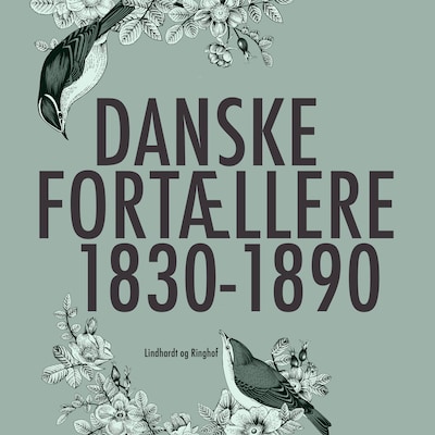 Danske fortællere 1830-1890 – omslag til lydbogen af Unknown Author