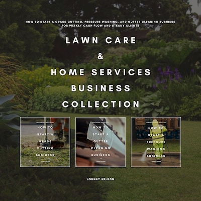 Lawn Care & Home Services Business Collection – omslag til lydbogen af Johnny Nelson