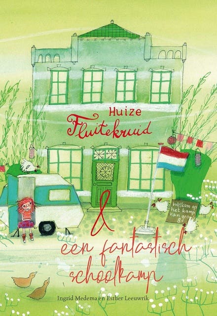 Huize Fluitekruid en een fantastisch schoolkamp – omslag van het luisterboek van Ingrid Medema