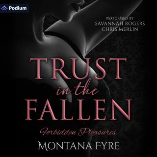 Trust in the Fallen: A Forbidden Pleasures Standalone – omslag till ljudboken av Montana Fyre