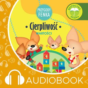 Przygody Fenka. Cierpliwość – okładka audiobooka, autor Magdalena Gruca