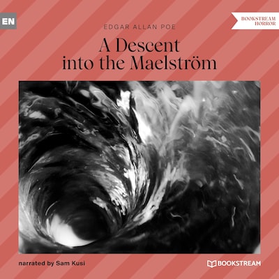 A Descent into the Maelström