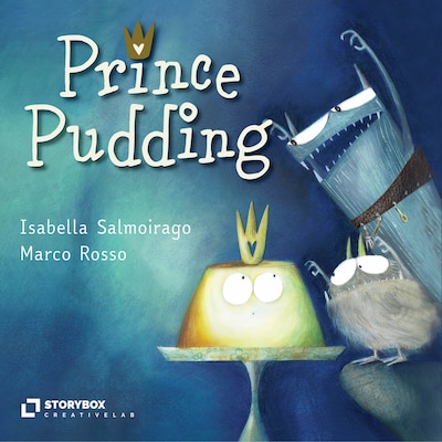 Prince Pudding – omslag van het luisterboek van Isabella Salmoirago, Marco Rosso