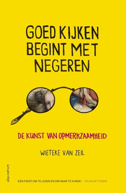 Goed kijken begint met negeren: De kunst van opmerkzaamheid – omslag van het luisterboek van Wieteke van Zeil