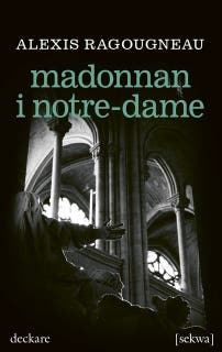 Madonnan i Notre-Dame – omslag till ljudboken av Alexis Ragougneau