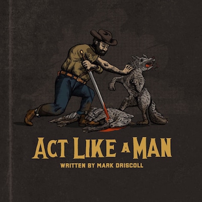Act Like a Man