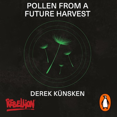 Pollen From A Future Harvest – omslag til lydbogen af Derek Kunsken