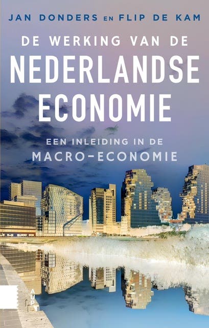 De werking van de Nederlandse economie: Een inleiding in de macro-economie