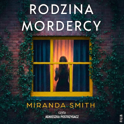 Rodzina mordercy – okładka audiobooka, autor Miranda Smith