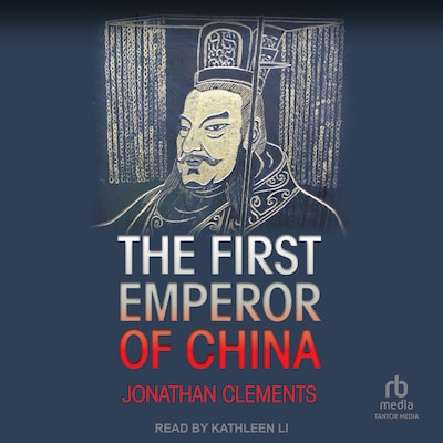 The First Emperor of China – omslag til lydbogen af Jonathan Clements