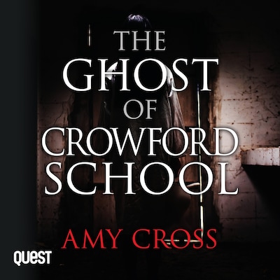 The Ghost of Crowford School – omslag til lydbogen af Amy Cross