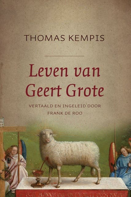 Leven van Geert Grote – omslag van het luisterboek van Frank de Roo,Thomas à Kempis