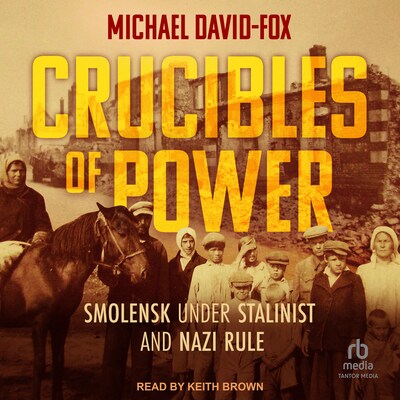 Crucibles of Power – omslag til lydbogen af Michael David-Fox