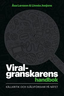 Viralgranskarens handbok : källkritik och självförsvar på nätet – omslag till ljudboken av Linnéa Jonjons,Åsa Larsson