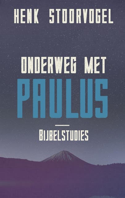 Onderweg met Paulus: Bijbelstudies – omslag van het luisterboek van Henk Stoorvogel
