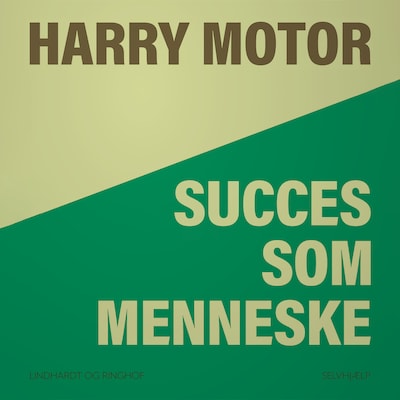 Succes som menneske – omslag til lydbogen af Harry Motor
