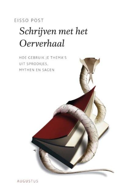 Schrijven met het oerverhaal: hoe gebruik je thema's uit sprookjes, mythen en sagen – omslag van het luisterboek van Eisso Post