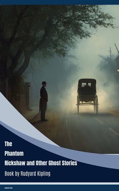 The Phantom Rickshaw and Other Ghost Stories – omslag til lydbogen af Rudyard Kipling