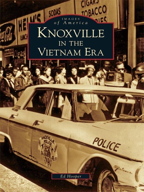Knoxville in the Vietnam Era – omslag til lydbogen af William Edward Hooper