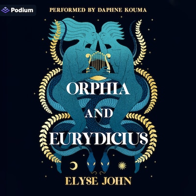 Orphia and Eurydicius – omslag til lydbogen af Elyse John
