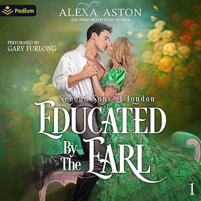 Educated by the Earl – omslag til lydbogen af Alexa Aston