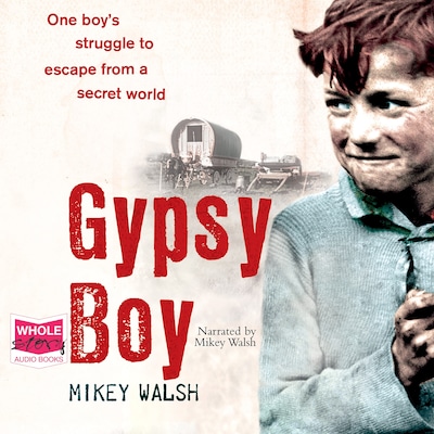 Gypsy Boy – omslag til lydbogen af Mikey Walsh