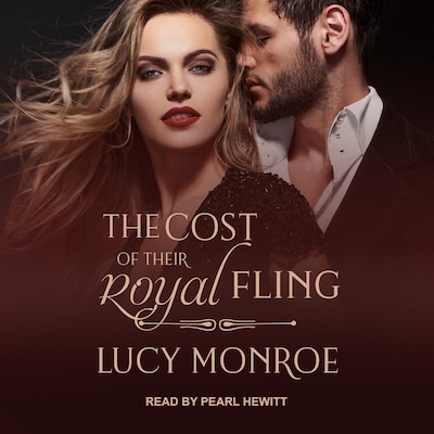 The Cost of Their Royal Fling – omslag til lydbogen af Lucy Monroe