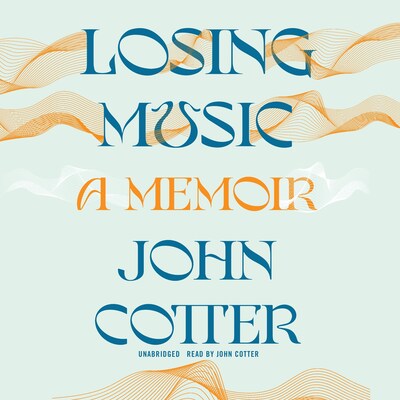 Losing Music – omslag til lydbogen af John Cotter