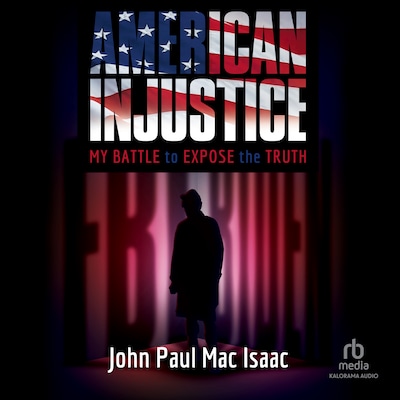 American Injustice – omslag til lydbogen af John Paul Mac Isaac